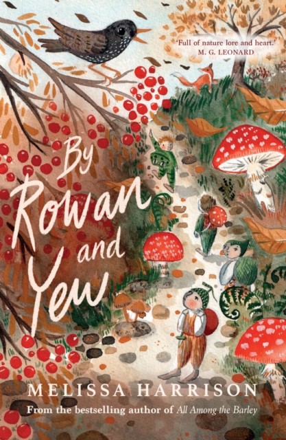 By Rowan and Yew by Melissa Harrison (Paperback Book)