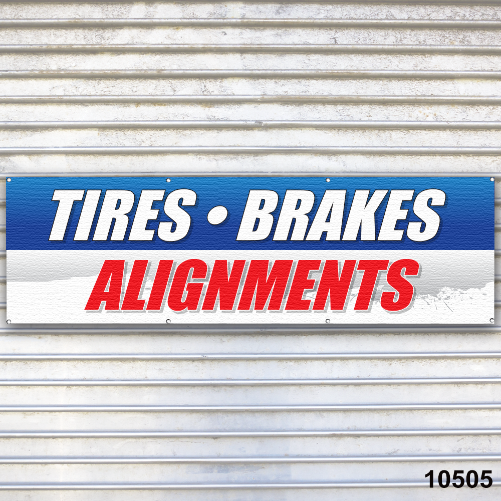 Tires Brakes Alignments Banner Sign Auto Repair Tire Dealer Service Bay Garage