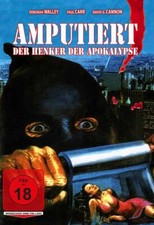 Amputiert - Der Henker der Apokalypse - Deborah Walley - DVD - FSK 18