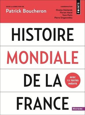 Histoire mondiale de la France (French Edition)
