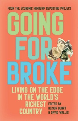 Going for Broke | Living on the Edge in the World's Richest Country | Englisch