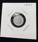 1843 - United States - Seated Liberty Half Dime -Early American Silver .900 MINT