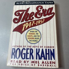 The Era: 1947-1957 by Roger Kahn (Baseball Audiobook on 2 Cassettes, Mel Allen)