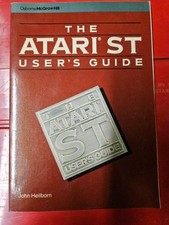 The Atari ST User's Guide by John Heilborn