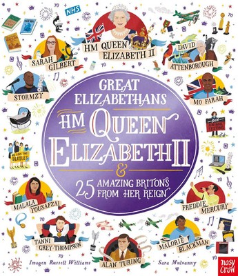 Great Elizabethans | HM Queen Elizabeth II and 25 Amazing Britons from Her Reign