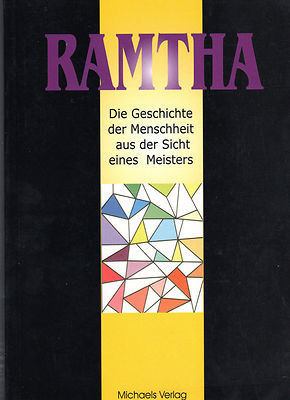 RAMTHA - Die Geschichte der Menschheit aus Sicht eines Meisters - JZ Knight NEU