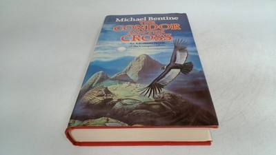 			The Condor And The Cross (Signed.), Michael Bentine, Bantam Press		