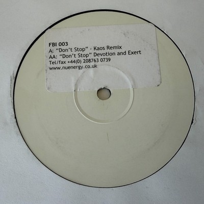 Devotion & Exert   Don t Stop (12 , W/Lbl, Sti) FBI Recordings