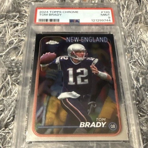 2024 Topps Chrome Tom Brady #120 PSA Mint 9 New England Patriots