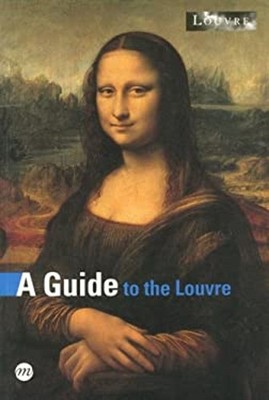 A Guide to the Louvre Anne Sefrioui