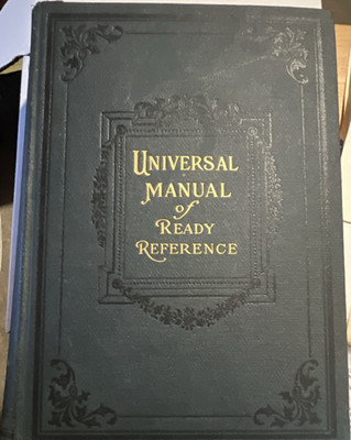 Universal Manual of Ready Reference by Henry W. Ruoff, Illustrated 1904 Book
