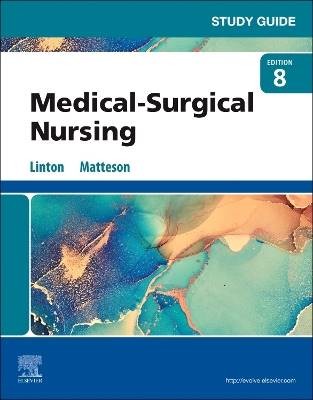 Study Guide for Medical-Surgical Nursing, Adrianne