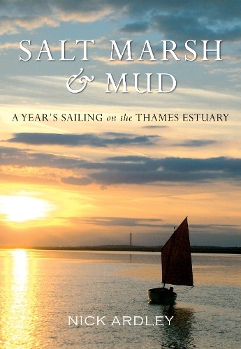 Salt Marsh & Mud by Nick Ardley - 9781848684911
