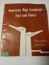 American Sign Language: Fact and Fancy V12