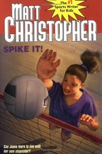Spike It!: Can Jamie Learn to live with Her New Stepsister? (Matt Christophe...