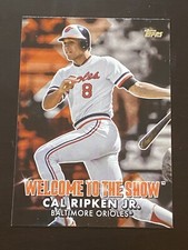 ⚾ 2022 Topps Baseball Welcome to the Show Insert #WTTS-6 Cal RIPKEN, Jr. ⚾