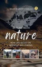 In Tune with Nature by Dr Vijay Kumar Challu Paperback Book