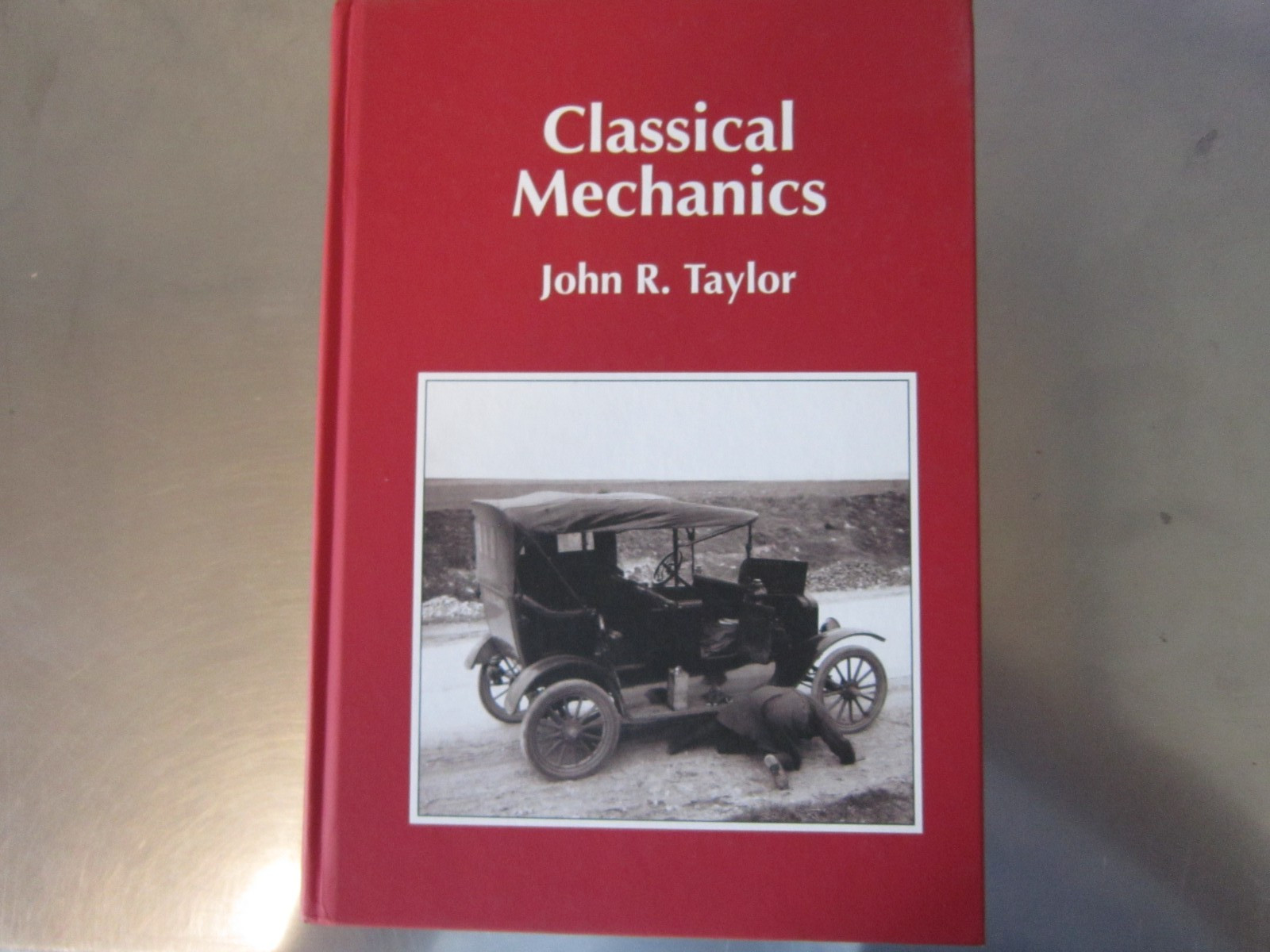 Classical Mechanics John R Taylor Hardcover Physics Textbook 9781891389221
