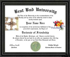 FRIENDSHIP Lover's Doctorate Diploma / Degree Custom Designed for YOU