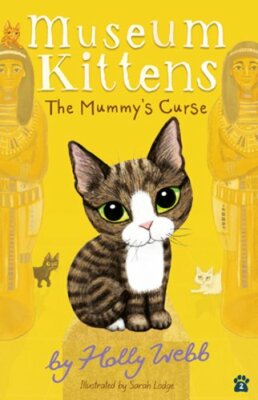 The Mummy's Curse by Holly Webb: New