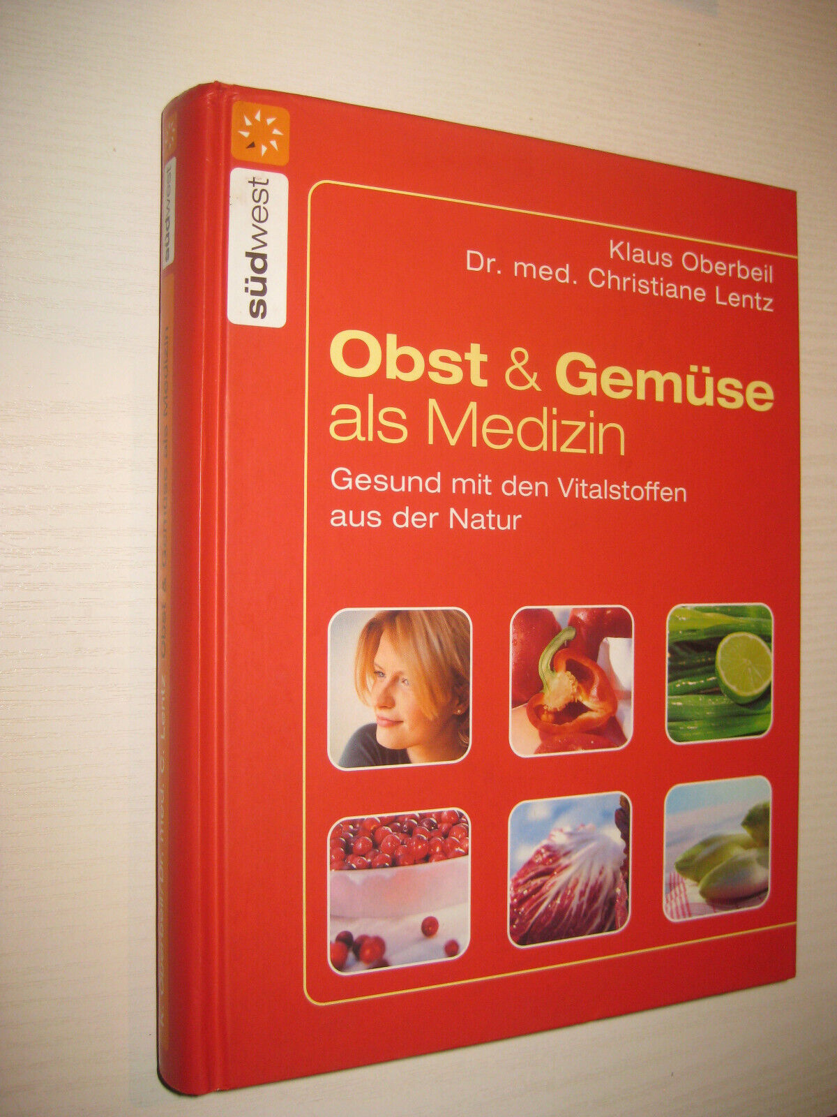 Obst und Gemüse als Medizin - Klaus Oberbeil, Christiane Lentz - ( 2008 )