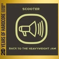 Back To The Heavyweight Jam (20 Y.O.H.E.E.) | Scooter | Audio-Cd | CD | 2023