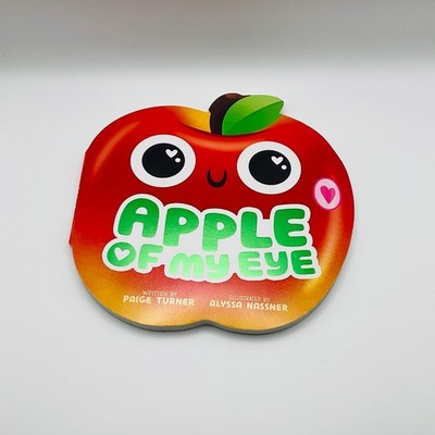 Apple of My Eye Paige Turner 2025 First Edition Illustrated Kids Book