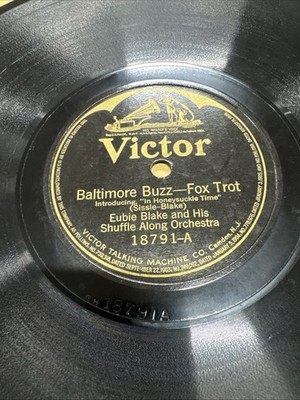 Victor 78 RPM Eubie Blake - Baltimore Buzz 18791 V+ Jazz