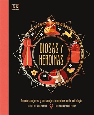 Diosas y heronas (Goddesses and Heroines) by Jean Menzies (Spanish) Hardcover Bo