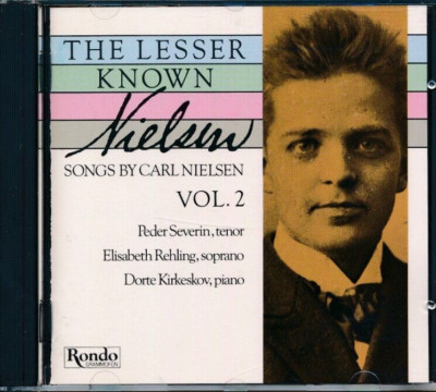 The lesser known Nielsen. Songs by Carl Nielsen Vol. 2 [fast wie neu]
