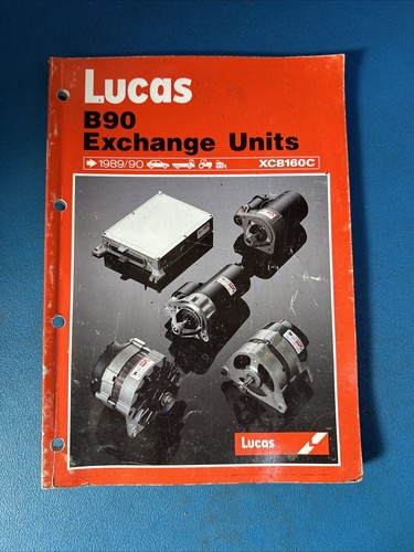 LUCAS B90 LICHTMASCHINEN STARTER ECUS AUSTAUSCH TEILEKATALOG XCB160C