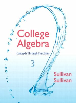 College Algebra Concepts Through Functions by Michael Sullivan I