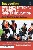 Supporting Twice-Exceptional Students In Higher Education | Gierczyk (U. A.)