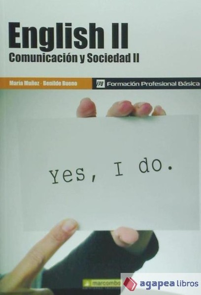 English II: Comunicación Y Sociedad II, Formación Profesional