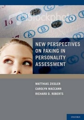 New Perspectives on Faking in Personality Assessments by Matthias Ziegler (Engli