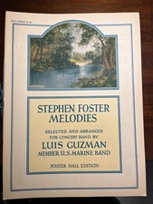 RARE Concert Band STEPHEN FOSTER MELODIES 1935 arr. Guzman USMB Complete Parts!