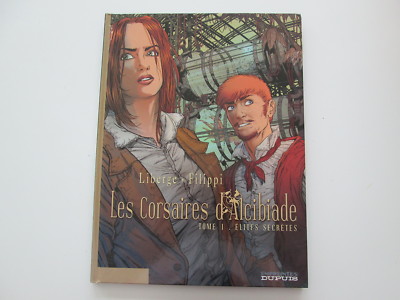 LES CORSAIRES D'ALCIBIADE T1 EO2004 TBE ORIGINAL EDITION
