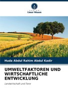 Umweltfaktoren Und Wirtschaftliche Entwicklung Landwirtschaft Und Tiere Kadir