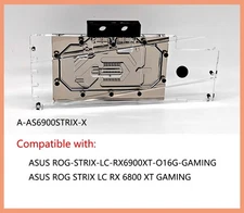 Granzon GPU Water Cooling Block Use For ASUS ROG STRIX LC RX6900XT O16G GAMING