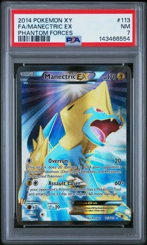 2014 POKEMON XY PHANTOM FORCES #113 FULL ART/MANECTRIC EX PSA 7