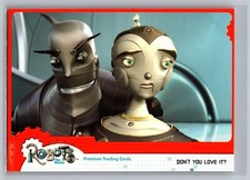 Don't You Love It 2005 Inkworks Robots the Movie #31 Trading Card Ratchet Cappy