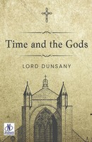 Time And The Gods Lord Dunsany Taschenbuch Englisch 2024 Neelkanth Prakashan