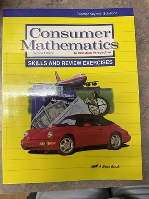Abeka Consumer Math Teacher Key 2nd Ed Skills Review Exercises Homeschool Guide