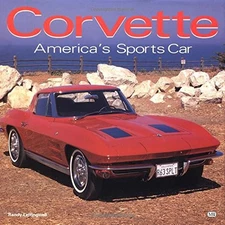 CORVETTE: AMERICA'S SPORTS CAR By Randy Leffingwell - Hardcover **BRAND NEW**
