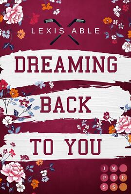 Dreaming Back to You (»Back to You«-Reihe 3) | Buch | 9783551305329