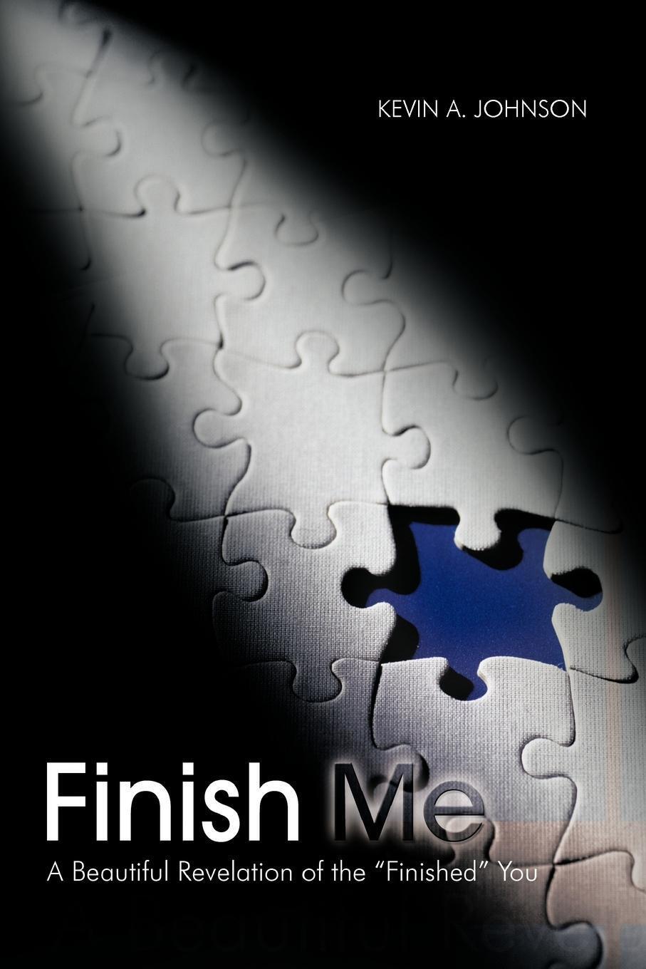 Thumbnail - Kevin A. Johnson | Finish Me | Taschenbuch | Englisch (2012) |