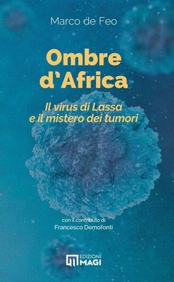 Francesco Demof Ombre d'Africa. Il virus di Lassa e il m (Paperback) (UK IMPORT)