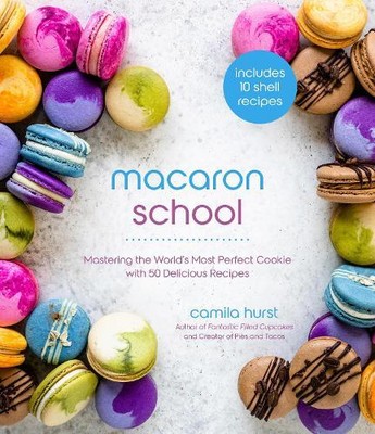 Camila Hurst Macaron School (Paperback)