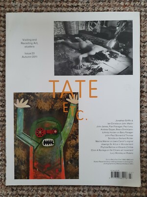 Tate Etc. Issue 23, Autumn 2011 - Visiting and Revisiting Art, etcetera 