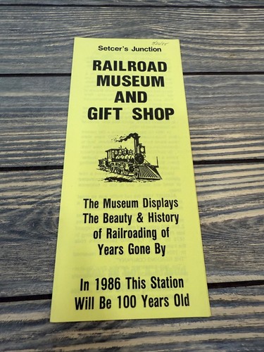 Vintage 1983 Setcers Junction Railroad Museum & Gift Shop Brochure Quakertown Pa - Picture 2 of 4